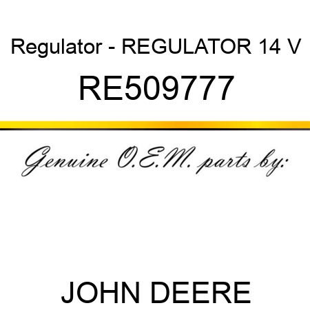 Regulator - REGULATOR, 14 V RE509777