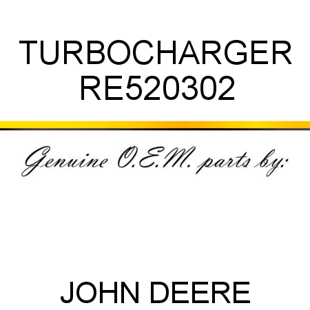 TURBOCHARGER RE520302