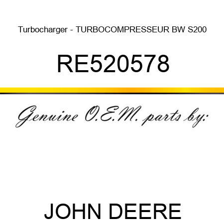 Turbocharger - TURBOCOMPRESSEUR BW S200 RE520578