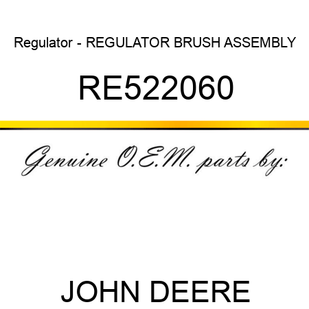 Regulator - REGULATOR, BRUSH ASSEMBLY RE522060