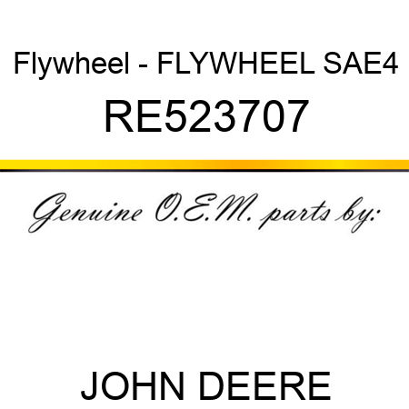 Flywheel - FLYWHEEL, SAE4 RE523707