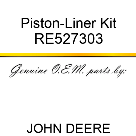 Piston-Liner Kit RE527303