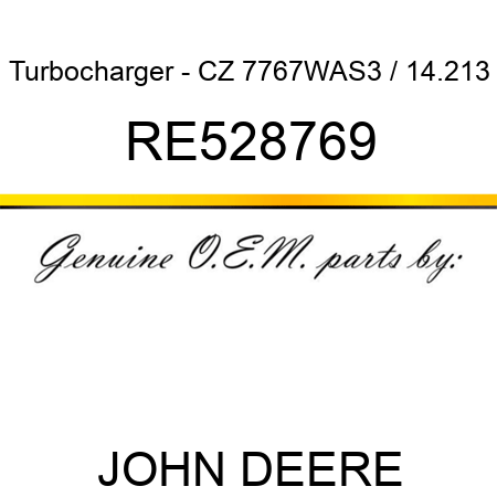 Turbocharger - CZ 7767WAS3 / 14.213 RE528769