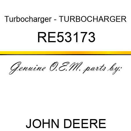 Turbocharger - TURBOCHARGER, RE53173