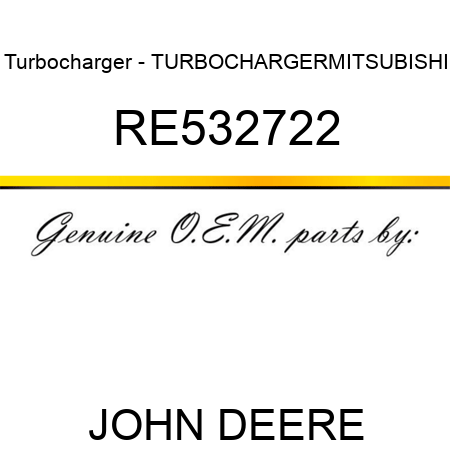 Turbocharger - TURBOCHARGER,MITSUBISHI RE532722