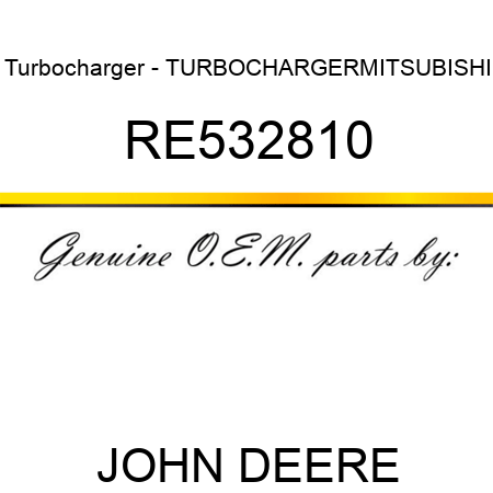 Turbocharger - TURBOCHARGER,MITSUBISHI RE532810