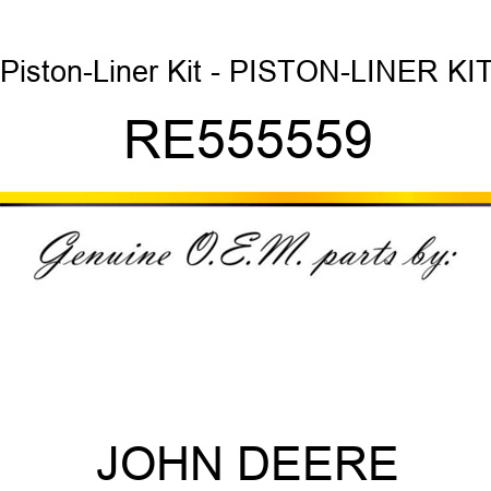 Piston-Liner Kit - PISTON-LINER KIT RE555559