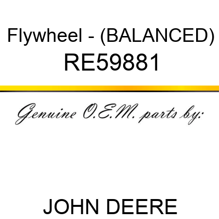 Flywheel - (BALANCED) RE59881