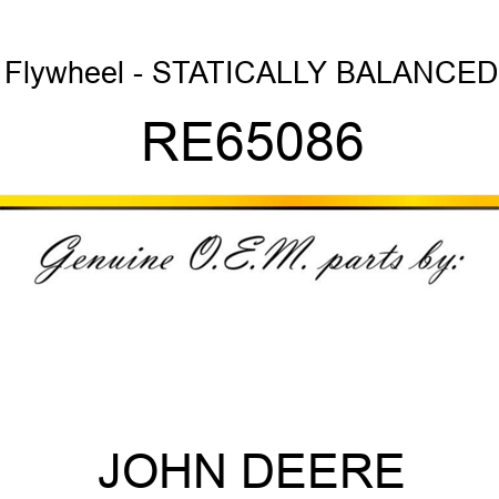 Flywheel - STATICALLY BALANCED RE65086