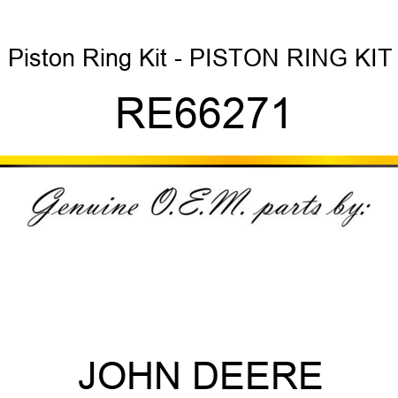 Piston Ring Kit - PISTON RING KIT RE66271