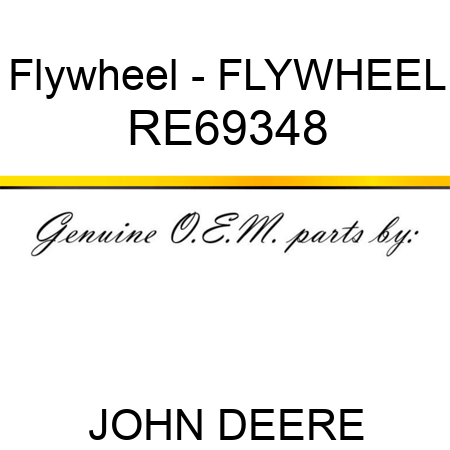 Flywheel - FLYWHEEL RE69348