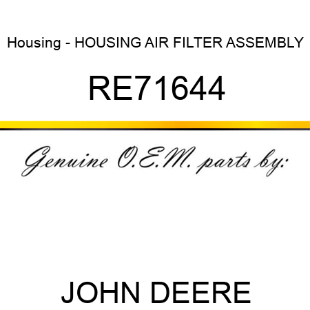 Housing - HOUSING, AIR FILTER, ASSEMBLY RE71644