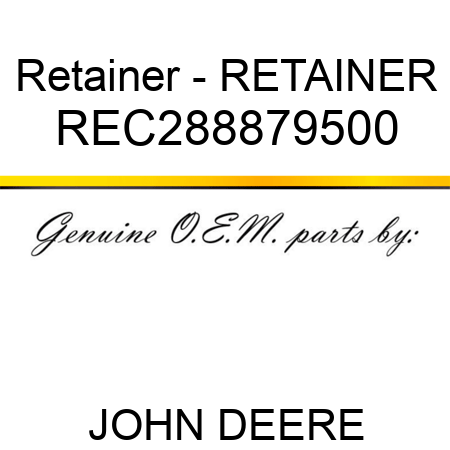 Retainer - RETAINER REC288879500