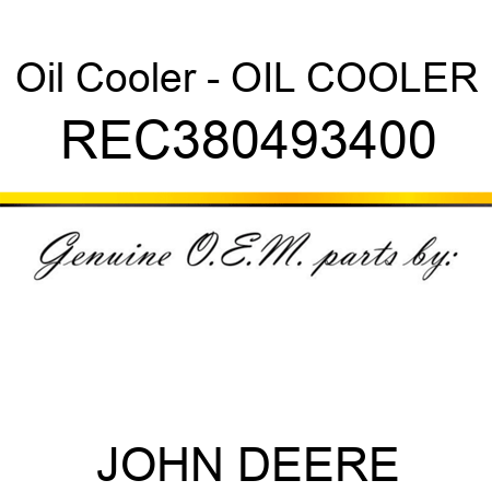 Oil Cooler - OIL COOLER REC380493400