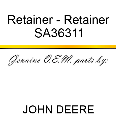 Retainer - Retainer SA36311