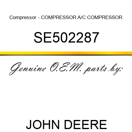 Compressor - COMPRESSOR, A/C COMPRESSOR SE502287