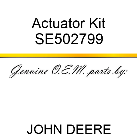 Actuator Kit SE502799