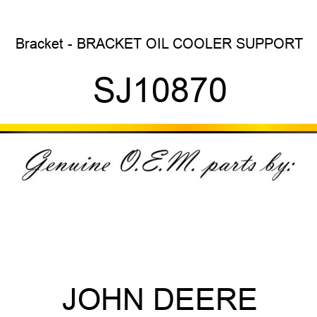 Bracket - BRACKET, OIL COOLER SUPPORT SJ10870