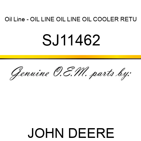 Oil Line - OIL LINE, OIL LINE, OIL COOLER RETU SJ11462