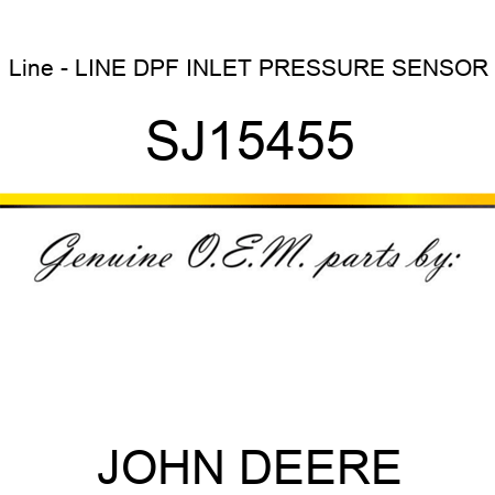Line - LINE, DPF INLET PRESSURE SENSOR SJ15455