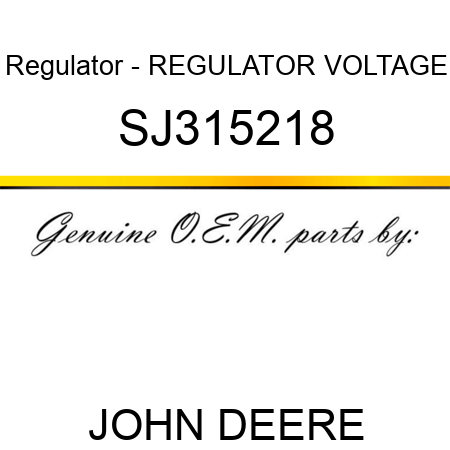 Regulator - REGULATOR, VOLTAGE SJ315218