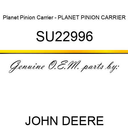 Planet Pinion Carrier - PLANET PINION CARRIER SU22996