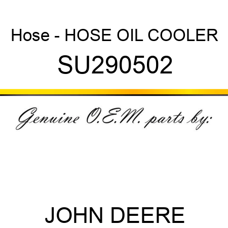 Hose - HOSE, OIL COOLER SU290502