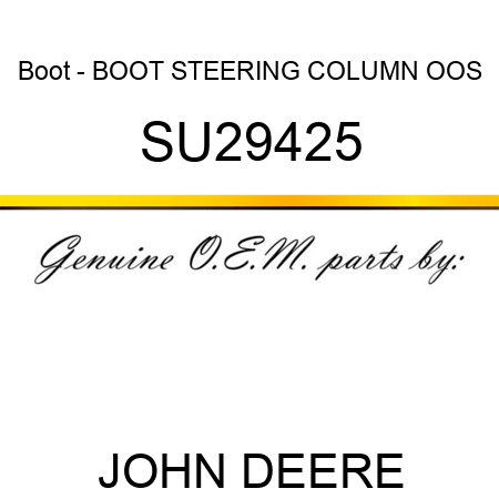 Boot - BOOT, STEERING COLUMN, OOS SU29425