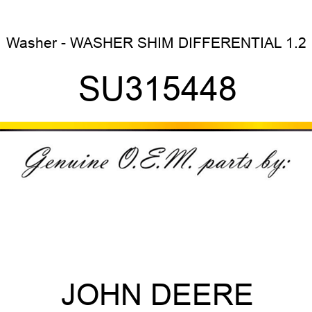 Washer - WASHER, SHIM, DIFFERENTIAL, 1.2 SU315448