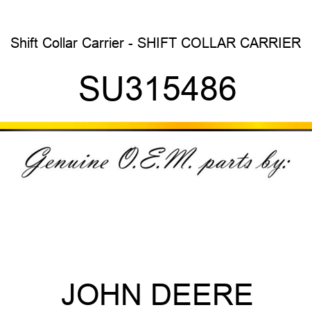 Shift Collar Carrier - SHIFT COLLAR CARRIER SU315486