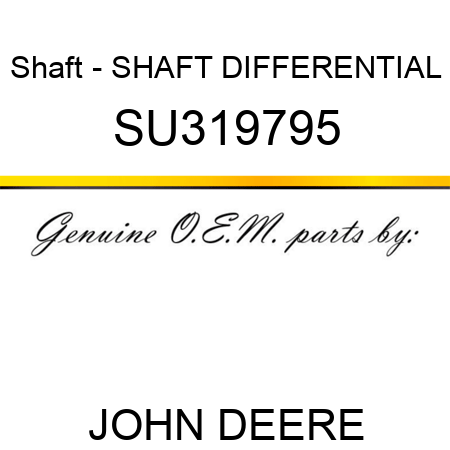 Shaft - SHAFT, DIFFERENTIAL SU319795