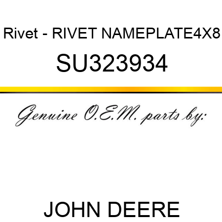Rivet - RIVET, NAMEPLATE,4X8 SU323934