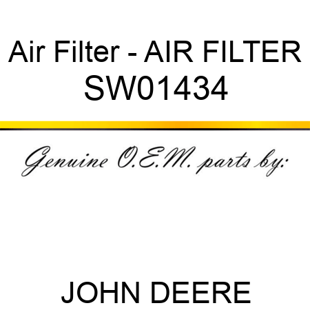 Air Filter - AIR FILTER SW01434