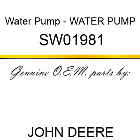 Water Pump - WATER PUMP SW01981