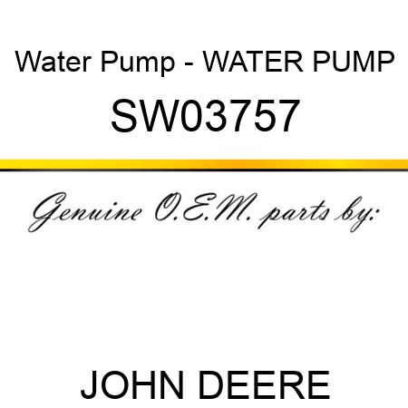 Water Pump - WATER PUMP SW03757