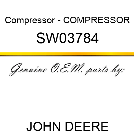 Compressor - COMPRESSOR SW03784