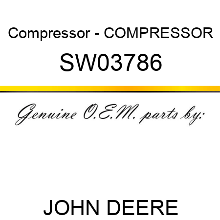 Compressor - COMPRESSOR SW03786