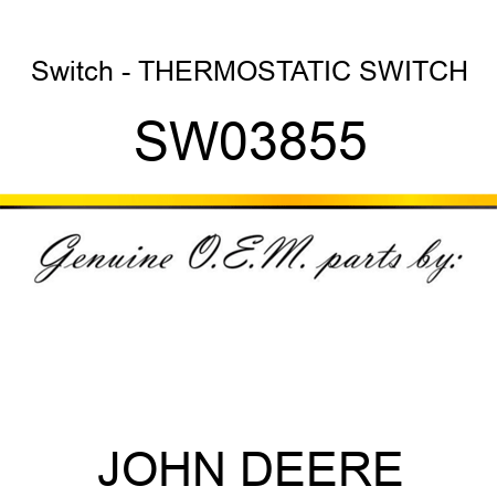 Switch - THERMOSTATIC SWITCH SW03855