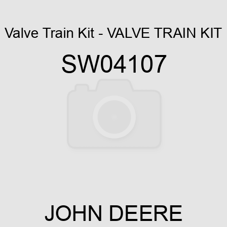 Valve Train Kit - VALVE TRAIN KIT SW04107