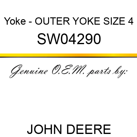 Yoke - OUTER YOKE, SIZE 4 SW04290