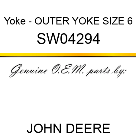 Yoke - OUTER YOKE, SIZE 6 SW04294