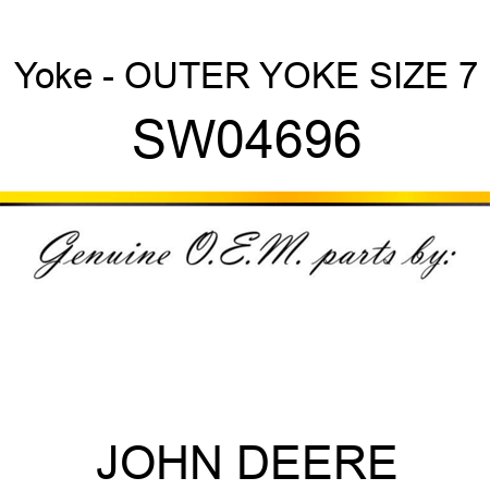 Yoke - OUTER YOKE, SIZE 7 SW04696