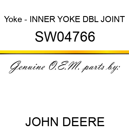 Yoke - INNER YOKE, DBL JOINT SW04766