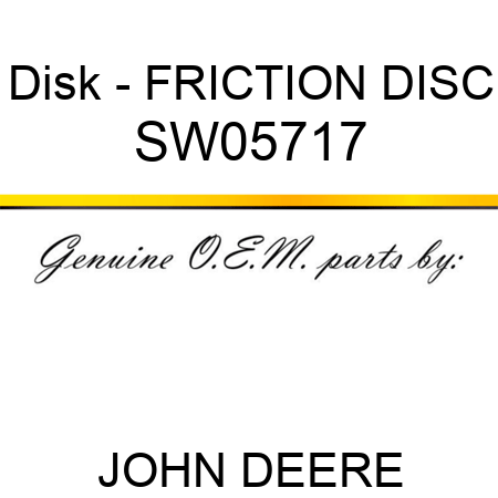 Disk - FRICTION DISC SW05717