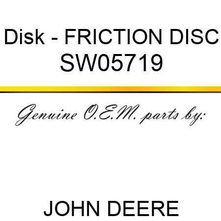 Disk - FRICTION DISC SW05719