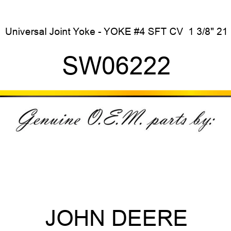 Universal Joint Yoke - YOKE, #4 SFT, CV , 1 3/8