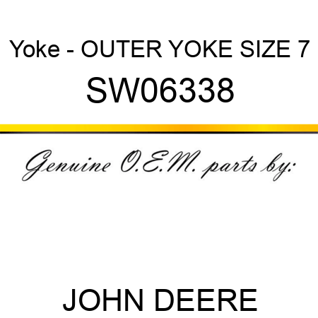 Yoke - OUTER YOKE, SIZE 7 SW06338