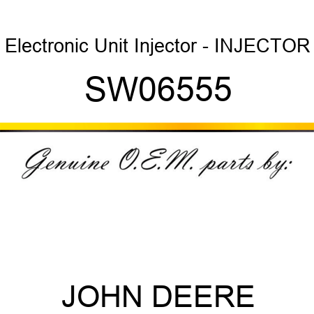 Electronic Unit Injector - INJECTOR SW06555