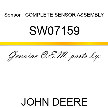 Sensor - COMPLETE SENSOR ASSEMBLY SW07159