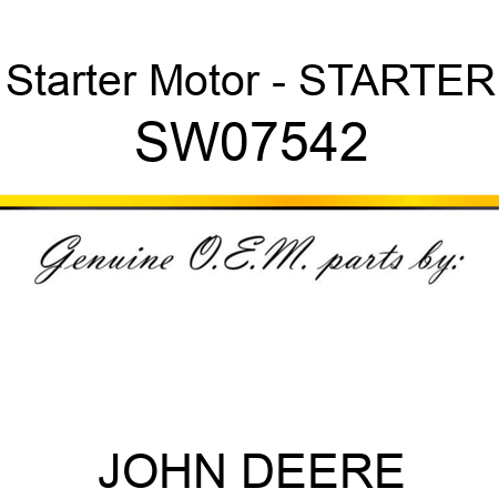 Starter Motor - STARTER, SW07542